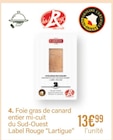 Foie gras de canard entier mi-cuit du sud-ouest label rouge - LARTIGUE à 13,99 € dans le catalogue Monoprix