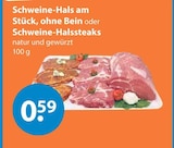 Aktuelles Schweine-Hals am Stück, ohne Bein Angebot bei V-Markt in Regensburg ab 0,59 €