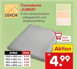 Tischwäsche ELBRUS Angebote von DEKOR bei Netto Marken-Discount Wesel für 4,99 €
