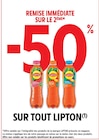 Promo -50% remise immédiate sur le 2ème sur tout LIPTON à  dans le catalogue Intermarché Super à Gamaches
