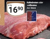 Kalbsbraten im Angebot bei GLOBUS in Braunschweig Kalbsbraten Angebote bei GLOBUS Braunschweig für 16,90 €