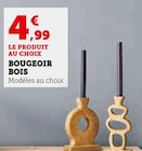 BOUGEOIR BOIS à 4,99 € dans le catalogue Super U