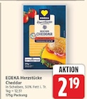 Herzstücke Cheddar von EDEKA im aktuellen E center Prospekt