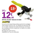 Antivol volant tableau de bord dans le catalogue E.Leclerc