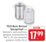 Basic Brillant Spargeltopf Angebote von ELO bei E center Ludwigsburg für 17,99 €