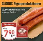 Frühstücksknacker bei GLOBUS im Prospekt "" für 7,90 €