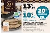 Terrine de campagne à l'ancienne - U Saveurs dans le catalogue Super U