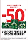 Intermarché Contact Bandol - Promo -50% remise immédiate sur le 2ème sur tout Perrier et Maison Perrier Promo -50% remise immédiate sur le 2ème sur tout Perrier et Maison Perrier à dans le catalogue Intermarché Contact à Bandol
