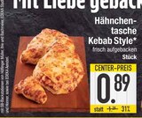 Hähnchen-tasche Kebab Style von  im aktuellen EDEKA Prospekt für 0,89 €