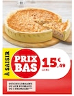 Promo Quiche Lorraine ou aux Poireaux ou 3 Fromages à 15,49 € dans le catalogue U Express à Saint-Jean-du-Cardonnay