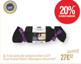 Foie gras de canard entier I.G.P. Sud-Ouest - MONOPRIX GOURMET à 27,12 € dans le catalogue Monoprix