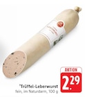 Trüffel-Leberwurst im Angebot bei EDEKA in Offenbach Trüffel-Leberwurst Angebote bei EDEKA Offenbach für 2,29 €