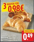 Buttercroissant von GUT&GÜNSTIG für 0,98 € bei E center im Angebot Buttercroissant von GUT&GÜNSTIG im aktuellen E center Prospekt