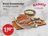 Wiener Kümmelbraten von RADATZ im aktuellen V-Markt Prospekt