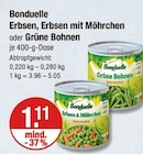 Erbsen, Erbsen mit Möhrchen oder Grüne Bohnen von Bonduelle im aktuellen V-Markt Prospekt für 1,11 €