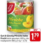 Pfirsiche halbe Frucht von Gut & Günstig für 1,79 € bei E center im Angebot Pfirsiche halbe Frucht von Gut & Günstig im aktuellen E center Prospekt