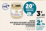 Sauce aux noix de Saint-Jacques et Marc de Champagne - U Saveurs en promo chez Hyper U Saintes à 2,79 €