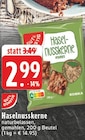 Haselnusskerne Angebote von EDEKA bei EDEKA Bergisch Gladbach für 2,99 €