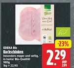 Kochschinken von EDEKA Bio für 2,29 € bei EDEKA im Angebot Kochschinken von EDEKA Bio im aktuellen EDEKA Prospekt