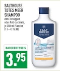 TOTES MEER SHAMPOO im Angebot bei Marktkauf in Dorsten TOTES MEER SHAMPOO Angebote von SALTHOUSE bei Marktkauf Dorsten für 3,95 €
