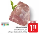 Schweinehals bei EDEKA im Prospekt "" für 1,11 €