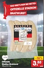 Offizielle Stadion Bratwurst im Netto Marken-Discount Prospekt Offizielle Stadion Bratwurst von Lieblings im aktuellen Netto Marken-Discount Prospekt für 3,33 €