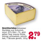Gewitterkäse im Angebot bei E center in Karlsruhe Gewitterkäse Angebote bei E center Karlsruhe für 2,79 €