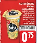 Kaffeespezialitäten von Gut&Günstig für 0,75 € bei EDEKA im Angebot Kaffeespezialitäten von Gut&Günstig im aktuellen EDEKA Prospekt