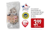 Saucisson sec ou saucisse sèche d’Auvergne IGP - Pays Gourmand dans le catalogue Aldi