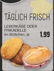 LEBERKÄSE ODER FRIKADELLE Angebote bei EDEKA Krefeld für 1,99 €