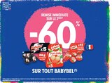 -60% de remise immédiate sur le 2ème sur tout BABYBEL à Intermarché Contact dans Sainte-Féréole