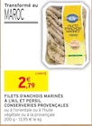 Filets d'anchois marinés à l'ail et persil conserveries provençales en promo chez Intermarché Filets d'anchois marinés à l'ail et persil conserveries provençales dans le catalogue Intermarché