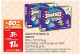 Smarties Pop Up Vanille x4 - Nestlé en promo chez Netto Smarties Pop Up Vanille x4 - Nestlé dans le catalogue Netto