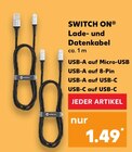 Lade- und Datenkabel im Kaufland Prospekt Lade- und Datenkabel von SWITCH ON im aktuellen Kaufland Prospekt für 1,49 €