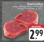 Thunfischfilet im Angebot bei E center in Wermelskirchen Thunfischfilet Angebote bei E center Wermelskirchen für 2,99 €