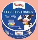 Les P'tits Fondus - NETTO à 2,48 € dans le catalogue Netto