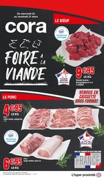 Catalogue Supermarchés de Cora à Nancy Prospectus Cora à Nancy, "FOIRE À LA VIANDE", 4 pages, 22/03/2023 - 31/03/2023