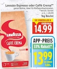Espresso oder Caffè Crema von Lavazza für 13,99 € bei E center im Angebot Espresso oder Caffè Crema von Lavazza im aktuellen E center Prospekt