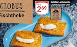 Aktuelles Gefüllte Lachstasche Angebot bei GLOBUS in Bochum ab 2,69 €
