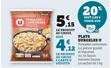Plats surgelés - U - Super U à Livry-Gargan Plats surgelés - U en promo chez Super U Livry-Gargan à 4,12 €