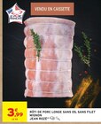 Promo Rôti de porc longe sans os, sans filet mignon à 3,99 € dans le catalogue Intermarché Contact à Beaumont-du-Périgord