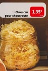 Chou cru pour choucroute en promo chez Colruyt Saint-Étienne à 1,35 €