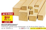 Konstruktionsholz  im aktuellen toom Baumarkt Prospekt für 1,69 €