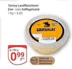 Eiersalat Angebote von Torney Landfleischerei bei GLOBUS Rostock für 0,99 €
