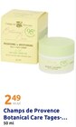 Botanical Care Tages- und Nachtcreme von Champs de Provence im aktuellen Action Prospekt für 2,49 €