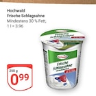 Aktuelle Sahne Angebote bei GLOBUS in Saarbrücken Aktuelles Frische Schlagsahne Angebot bei GLOBUS in Saarbrücken ab 0,99 €