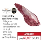 Emsrind Dry aged Rinderfilet Angebote von True Wilderness bei METRO Garbsen für 53,49 €