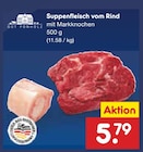 Aktuelle Rindfleisch Angebote bei Netto Marken-Discount in Osnabrück Aktuelles Suppenfleisch vom Rind Angebot bei Netto Marken-Discount in Osnabrück ab 5,79 €