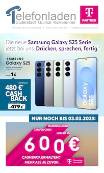 Telefonladen Duderstadt Prospekt Die neue Samsung Galaxy S25 Serie jetzt bei uns: Drücken, sprechen, fertig. mit 8 Seiten