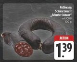 Schwarzwurst "Scharfer Johann" im Angebot bei E center in Fürth Schwarzwurst "Scharfer Johann" Angebote von Nothwang bei E center Fürth für 1,39 €